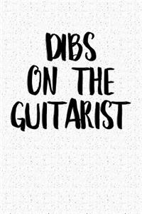 Dibs on the Guitarist