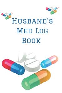 Husband's Med Log Book