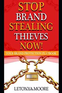 Stop Brand Stealing Thieves Now!