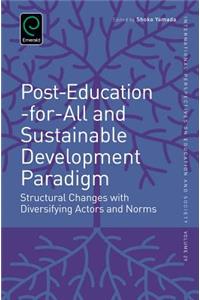 Post-Education-For-All and Sustainable Development Paradigm