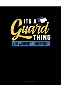 It's a Guard Thing You Wouldn't Understand: Unruled Composition Book