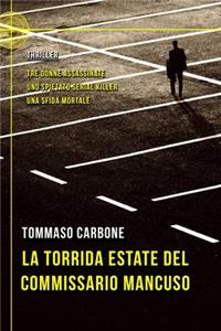torrida estate del Commissario Mancuso