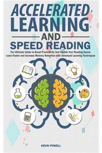 Accelerated Learning and Speed Reading