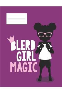 Blerd Girl Magic