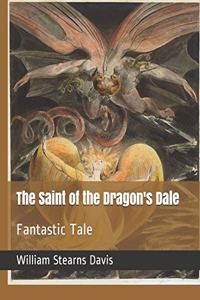 The Saint of the Dragon's Dale