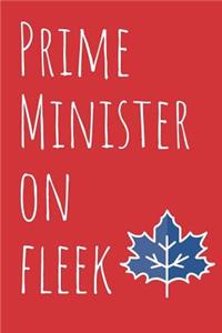 Prime Minister on Fleek Journal