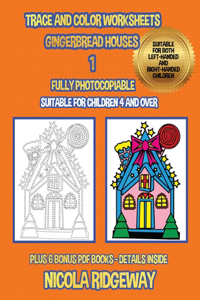 Trace and color worksheets (Gingerbread Houses 1)