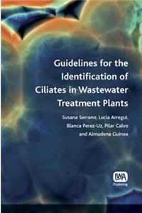 Guidelines for the Identification of Ciliates in Wastewater Treatment Plants
