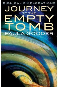 Journey to the Empty Tomb