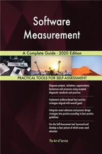 Software Measurement A Complete Guide - 2020 Edition