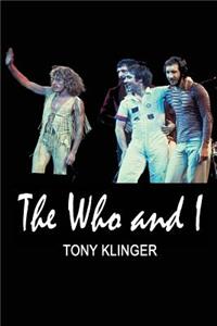 The Who and I