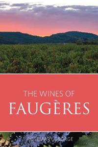 The wines of Faugeres