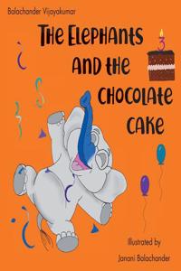 Elephants and the Chocolate Cake