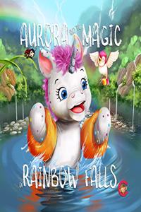 Aurora and the Magic of Rainbow Falls