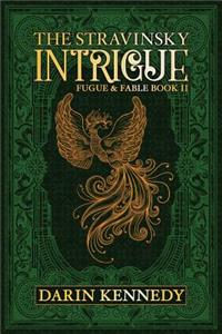 The Stravinsky Intrigue