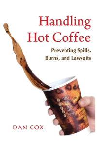 Handling Hot Coffee