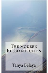 The Modern Russian Fiction