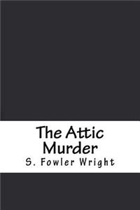 The Attic Murder