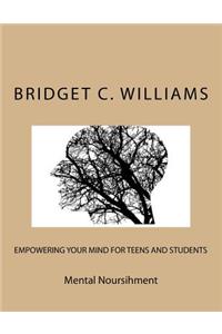 Empowering your Mind for Teens and Students