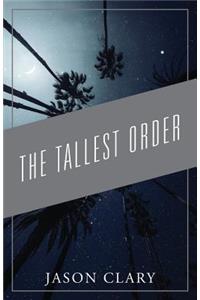 Tallest Order