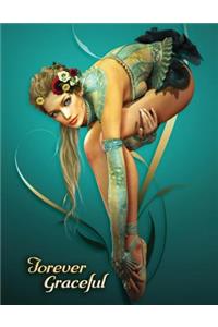 Forever Graceful