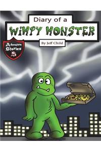 Diary of a Wimpy Monster: The Electric Monster Who Discovered His Worth (Kids' Adventure Stories)