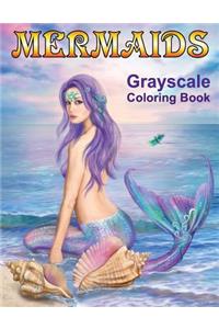 Mermaids Grayscale Coloring Book: Coloring Books for Adults