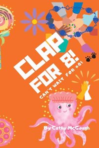 Clap for 8! Book 8!