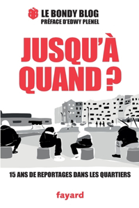 Jusqu'à quand ?