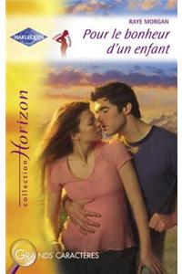 Pour Le Bonheur D'Un Enfant (Harlequin Horizon)