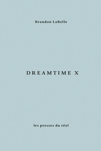 Dreamtime X