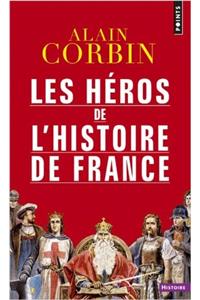 H'Ros de L'Histoire de France(les)