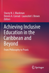 Achieving Inclusive Education in the Caribbean and Beyond