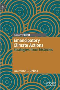 Emancipatory Climate Actions