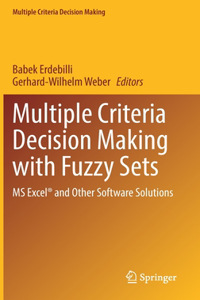 Multiple Criteria Decision Making with Fuzzy Sets