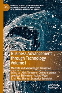 Business Advancement through Technology Volume I