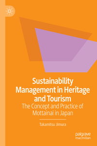 Sustainability Management in Heritage and Tourism