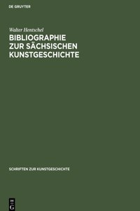 Bibliographie Zur Sächsischen Kunstgeschichte