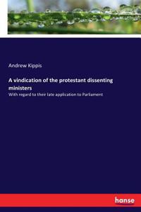 vindication of the protestant dissenting ministers