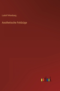 Aesthetische Feldzüge