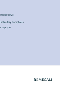 Latter-Day Pamphlets