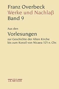 Franz Overbeck: Werke Und Nachlaß