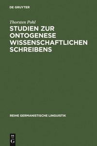 Studien Zur Ontogenese Wissenschaftlichen Schreibens