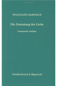 Die Zumutung Der Liebe