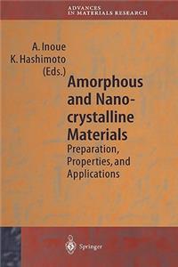 Amorphous and Nanocrystalline Materials