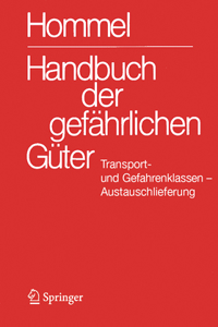 Handbuch Der Gefahrlichen Ga1/4ter. Transport- Und Gefahrenklassen Neu. Austauschlieferung, Dezember 2008