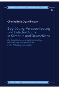 Begrueßung, Verabschiedung Und Entschuldigung in Kamerun Und Deutschland