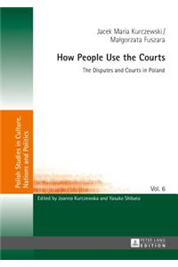 How People Use the Courts