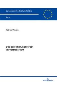 Das Bereicherungsverbot im Vertragsrecht