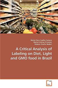 A Critical Analysis of Labeling on Diet, Light and GMO food in Brazil